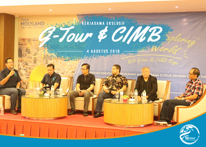 Kerjasama Eksklusif G-Tour & CIMB | 4 Agustus 2018